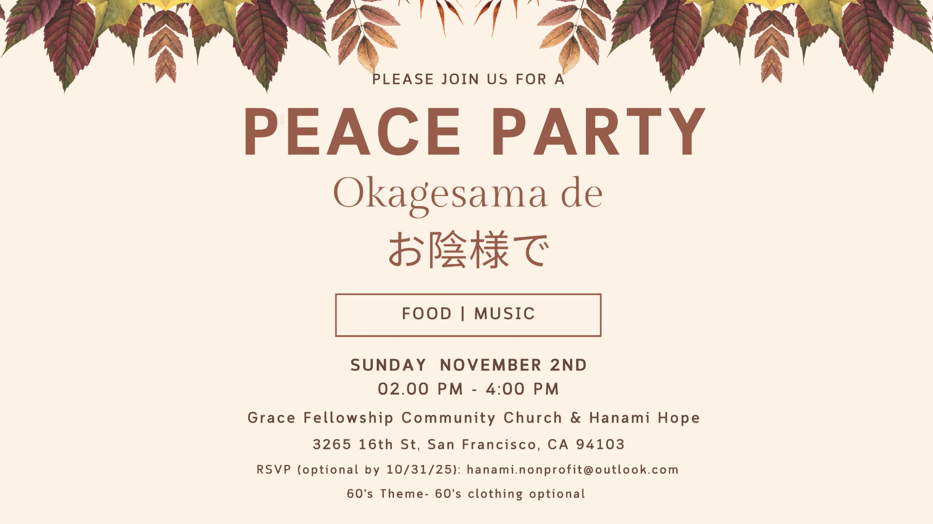 “A Peace Party – Okagesama de” Sunday November 2
