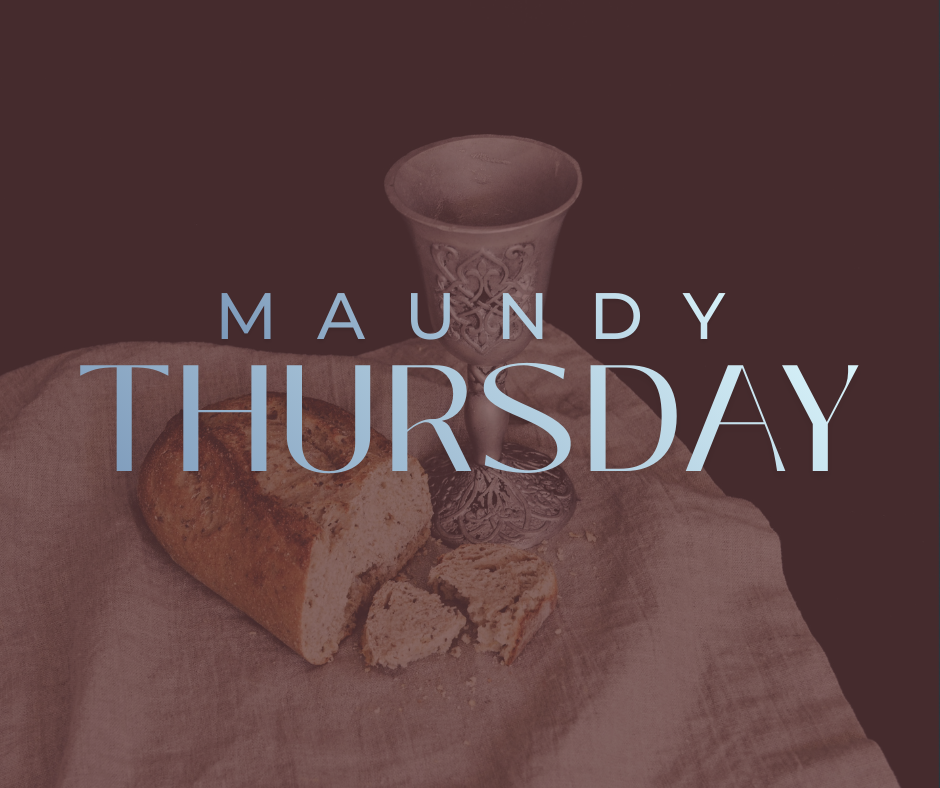 Maundy Thursday Service